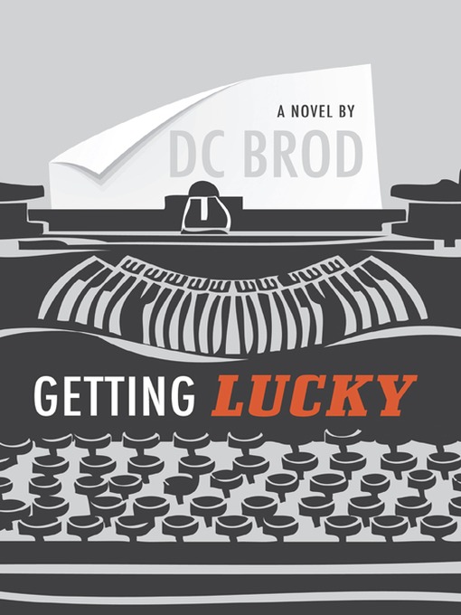 Title details for Getting Lucky by DC Brod - Available